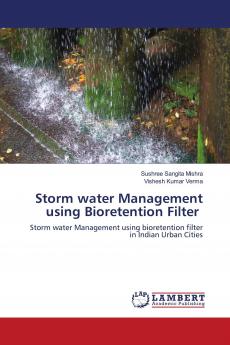 Storm water Management using Bioretention Filter
