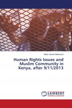 Human Rights Issues and Muslim Community in Kenya after 9/11/2013