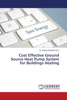 Cost Effective Ground Source Heat Pump System for Buildings Heating