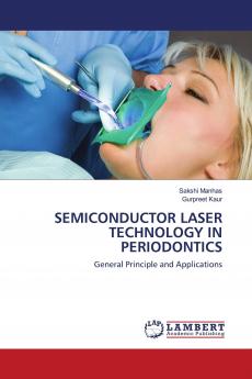 SEMICONDUCTOR LASER TECHNOLOGY IN PERIODONTICS