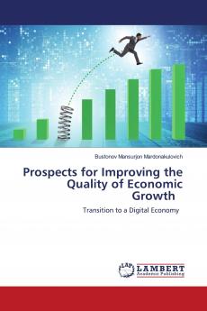 Prospects for Improving the Quality of Economic Growth