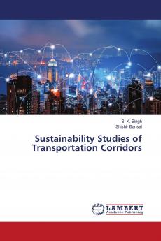 Sustainability Studies of Transportation Corridors