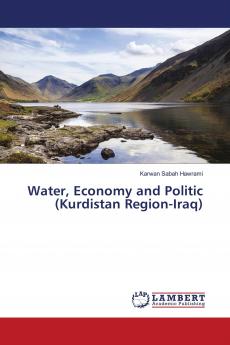 Water Economy and Politic (Kurdistan Region-Iraq)
