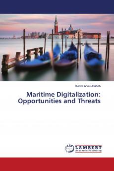 Maritime Digitalization: Opportunities and Threats