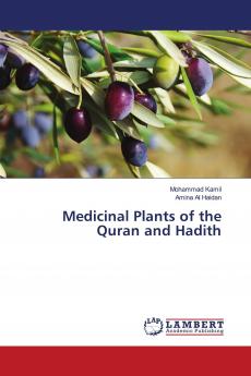 Medicinal Plants of the Quran and Hadith