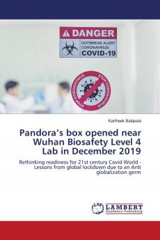 Pandora���s box opened near Wuhan Biosafety Level 4 Lab in December 2019