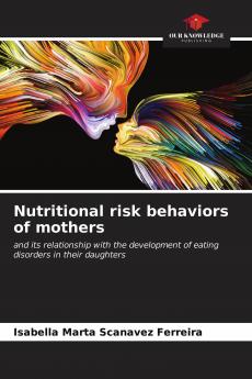 Nutritional risk behaviors of mothers