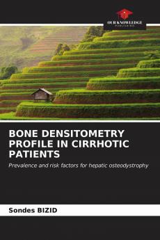 BONE DENSITOMETRY PROFILE IN CIRRHOTIC PATIENTS