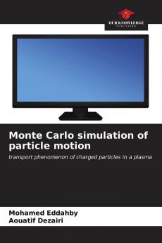 Monte Carlo simulation of particle motion