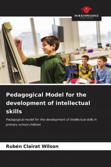 Pedagogical Model for the development of intellectual skills