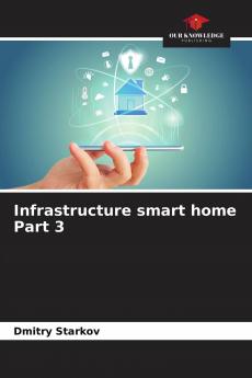 Infrastructure smart home Part 3