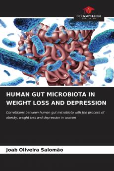 HUMAN GUT MICROBIOTA IN WEIGHT LOSS AND DEPRESSION