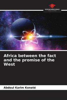 Africa between the fact and the promise of the West