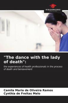 The dance with the lady of death: