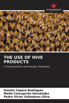 THE USE OF HIVE PRODUCTS
