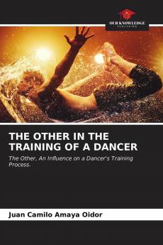 THE OTHER IN THE TRAINING OF A DANCER