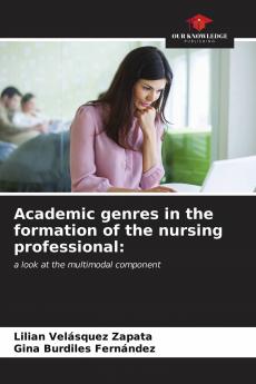 Academic genres in the formation of the nursing professional: