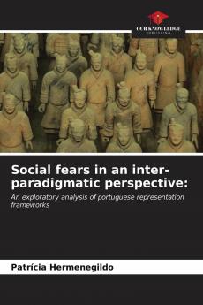 Social fears in an inter-paradigmatic perspective: