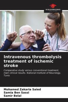 Intravenous thrombolysis treatment of ischemic stroke