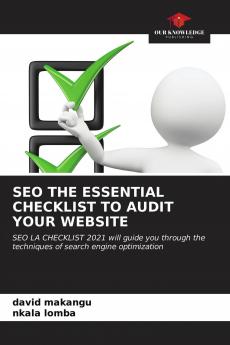 SEO THE ESSENTIAL CHECKLIST TO AUDIT YOUR WEBSITE