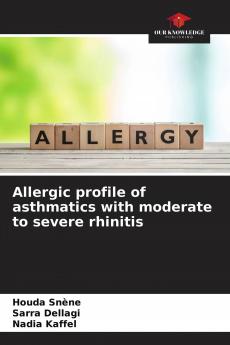 Allergic profile of asthmatics with moderate to severe rhinitis