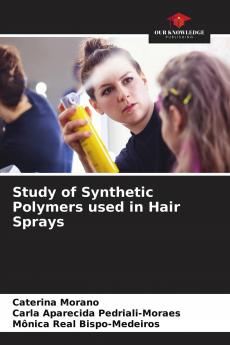 Study of Synthetic Polymers used in Hair Sprays