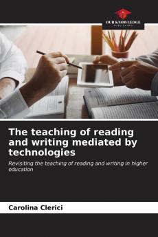 The teaching of reading and writing mediated by technologies