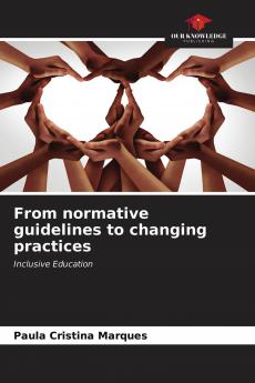 From normative guidelines to changing practices
