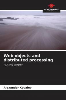 Web objects and distributed processing