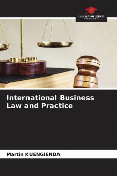 International Business Law and Practice