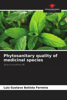 Phytosanitary quality of medicinal species