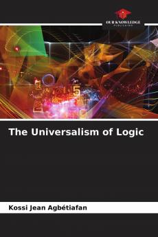 The Universalism of Logic