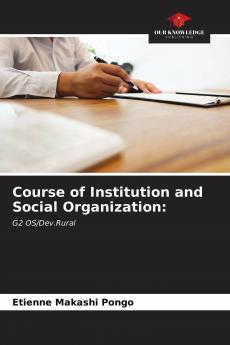 Course of Institution and Social Organization: