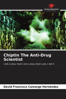 Chiptin The Anti-Drug Scientist
