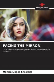 FACING THE MIRROR