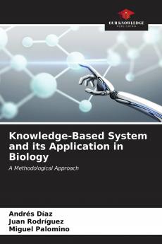 Knowledge-Based System and its Application in Biology