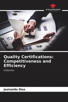 Quality Certifications: Competitiveness and Efficiency