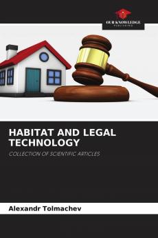 HABITAT AND LEGAL TECHNOLOGY