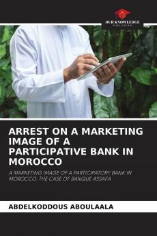 ARREST ON A MARKETING IMAGE OF A PARTICIPATIVE BANK IN MOROCCO