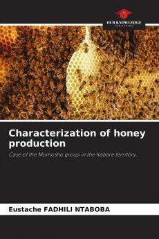Characterization of honey production