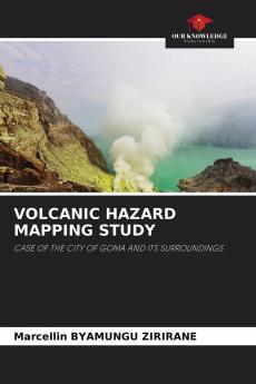 VOLCANIC HAZARD MAPPING STUDY