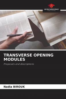 TRANSVERSE OPENING MODULES
