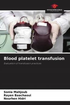 Blood platelet transfusion