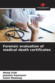 Forensic evaluation of medical death certificates