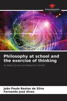Philosophy at school and the exercise of thinking