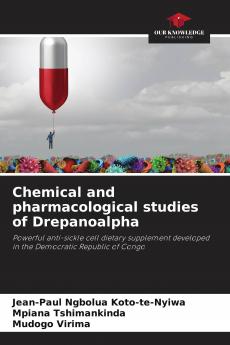 Chemical and pharmacological studies of Drepanoalpha