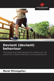 Deviant (deviant) behaviour