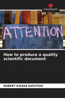 How to produce a quality scientific document