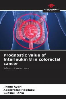 Prognostic value of Interleukin 8 in colorectal cancer