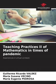 Teaching Practices II of Mathematics in times of pandemic